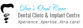 Dev's Oral Care | Dental Clinic In Pune